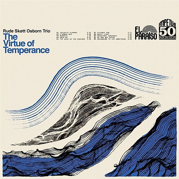 THE VIRTUE OF TEMPERANCE, Rude Skott Osborn Trio