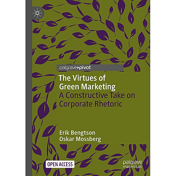 The Virtues of Green Marketing, Erik Bengtson, Oskar Mossberg