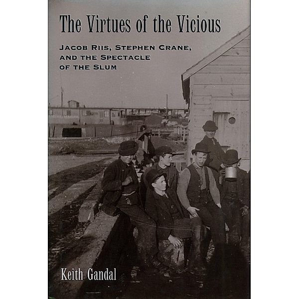 The Virtues of the Vicious, Keith Gandal