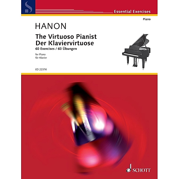 The Virtuoso Pianist / Essential Exercises, Charles Louis Hanon