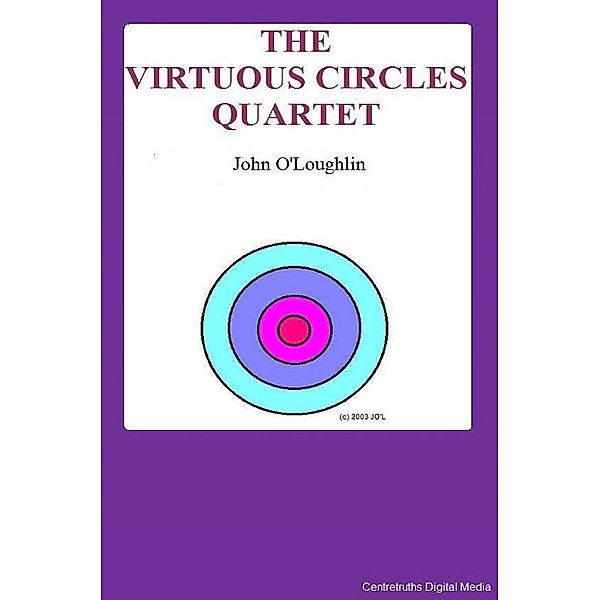 The Virtuous Circles Quartet, John O'Loughlin