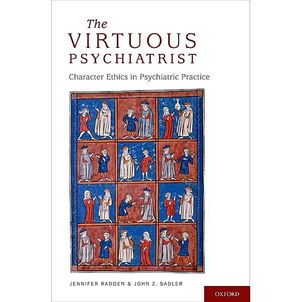 The Virtuous Psychiatrist, Jennifer Radden, John Sadler