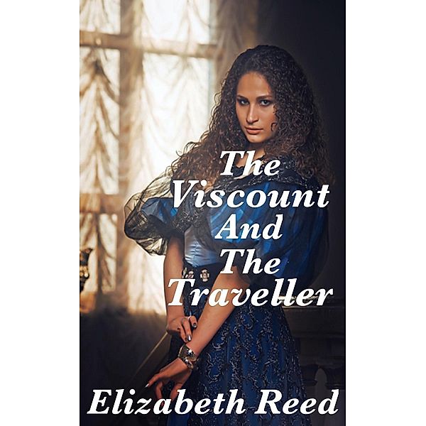 The Viscount and the Traveller, Elizabeth Reed