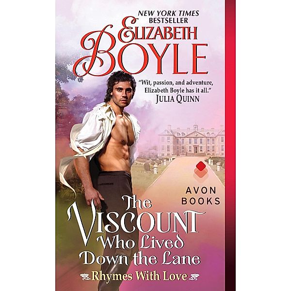The Viscount Who Lived Down the Lane / Rhymes With Love, Elizabeth Boyle