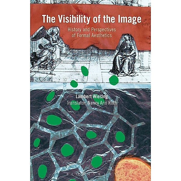 The Visibility of the Image, Lambert Wiesing