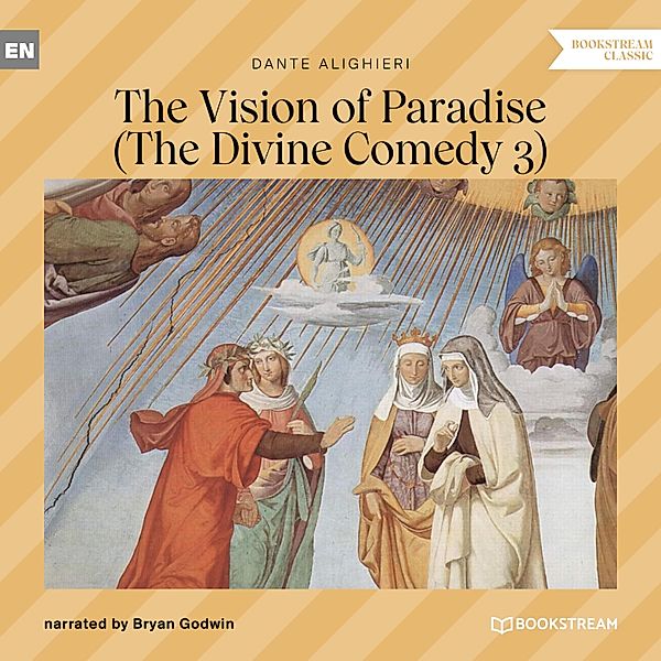 The Vision of Paradise, Dante Alighieri