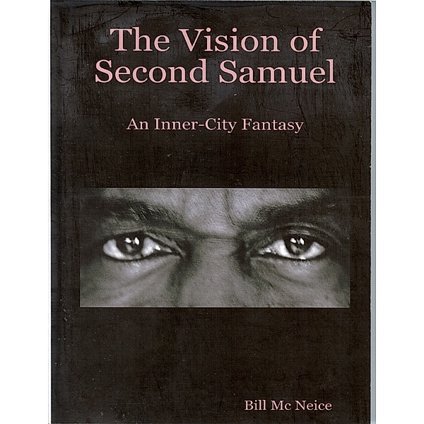 The Vision of Second Samuel, Bill Mc Neice
