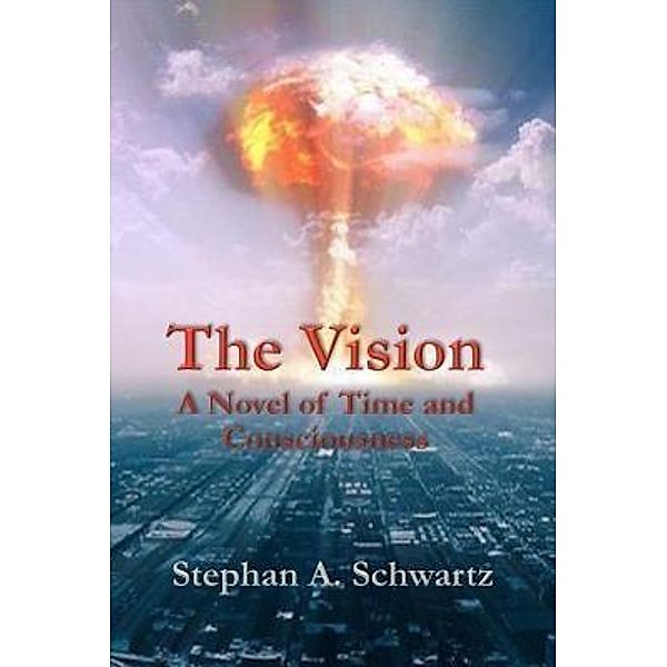 The Vision / The Michael Gillespie Mysteries, Stephan A. Schwartz