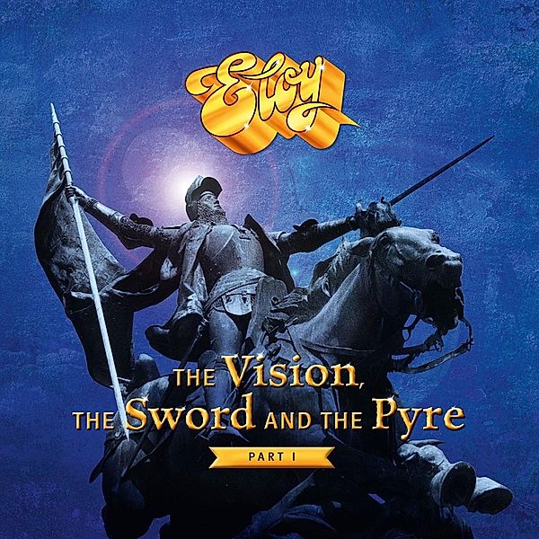 The Vision, The Sword And The Pyre(Part 1), Eloy