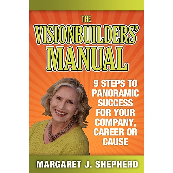 The Visionbuilders' Manual, Margaret J. Shepherd