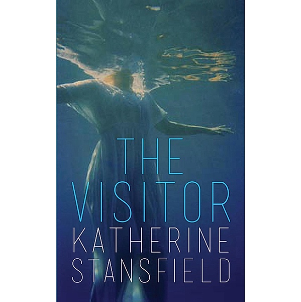 The Visitor, Katherine Stansfield