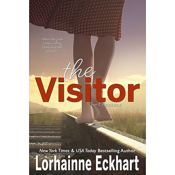 The Visitor / The Friessens Bd.28, Lorhainne Eckhart