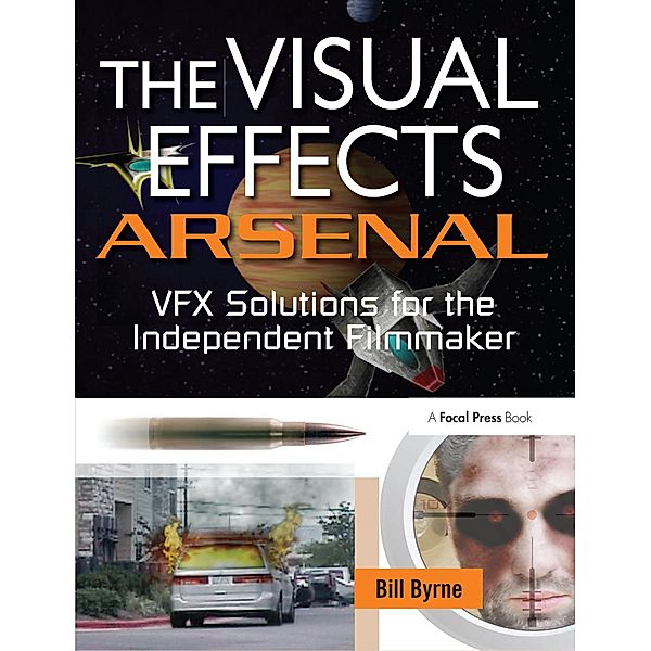 The Visual Effects Arsenal, Bill Byrne