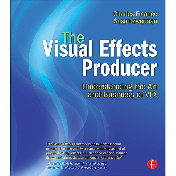The Visual Effects Producer, Charles Finance, Susan Zwerman