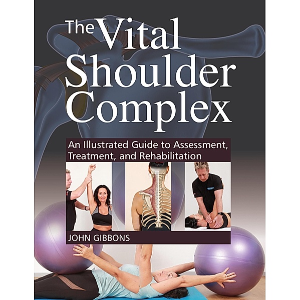 The Vital Shoulder Complex, John Gibbons