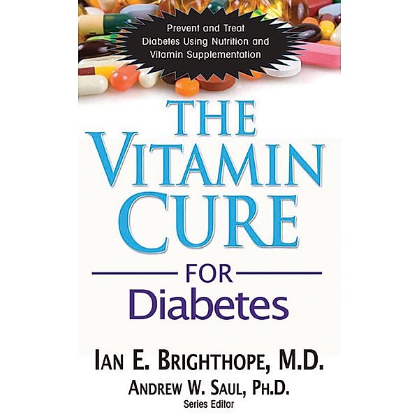 The Vitamin Cure for Diabetes / Vitamin Cure, Ian E. Brighthope