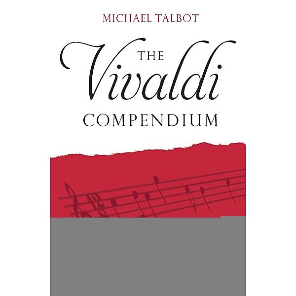 The Vivaldi Compendium, Michael Talbot