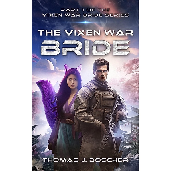 The Vixen War Bride / The Vixen War Bride, Thomas Doscher