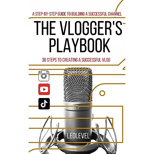 The Vlogger's Playbook, Leo Level