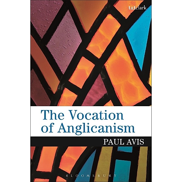The Vocation of Anglicanism, Paul Avis