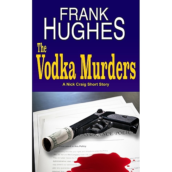 The Vodka Murders, Frank Hughes