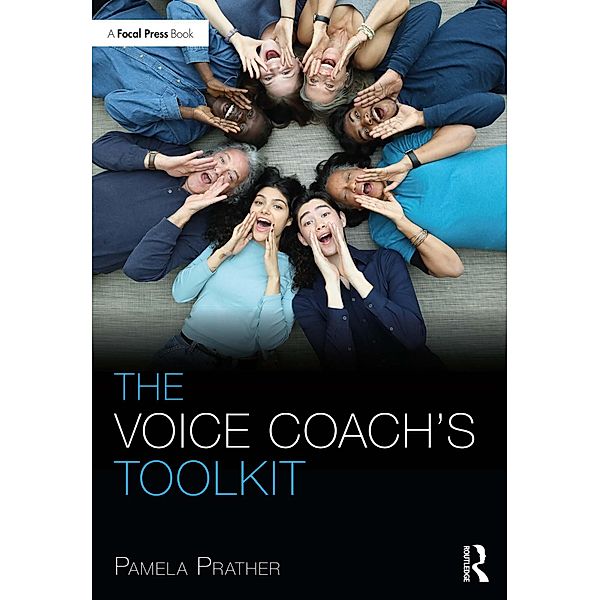 The Voice Coach's Toolkit, Pamela Prather