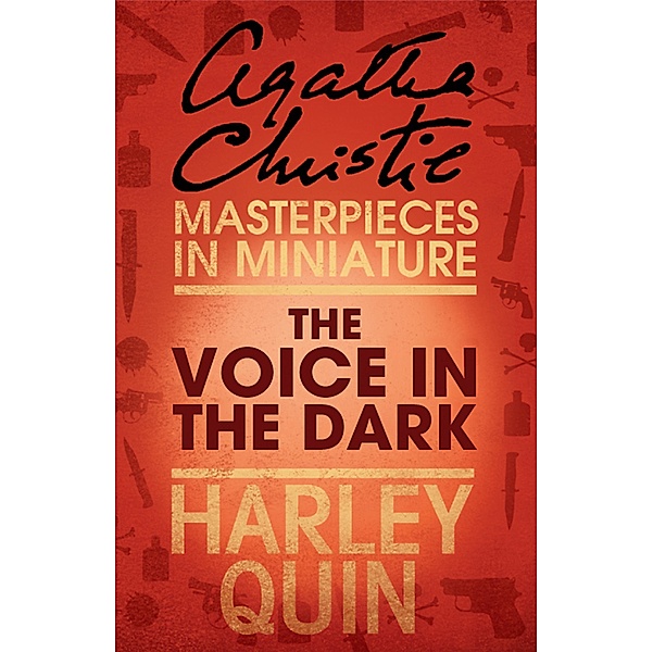 The Voice in the Dark, Agatha Christie