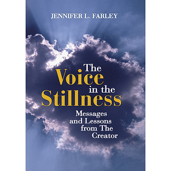 The Voice in the Stillness, Jennifer L. Farley