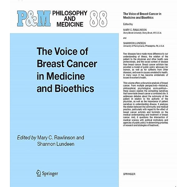 The Voice of Breast Cancer in Medicine and Bioethics / Philosophy and Medicine Bd.88