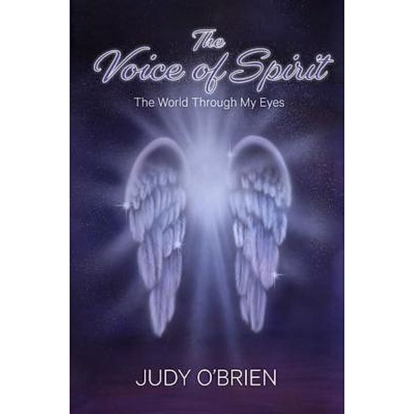 The Voice of Spirit, Judy O'Brien