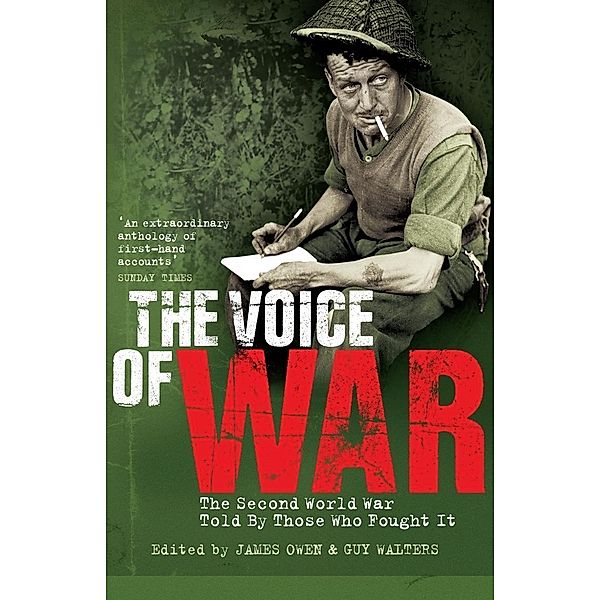 The Voice of War, Guy Walters, James Owen