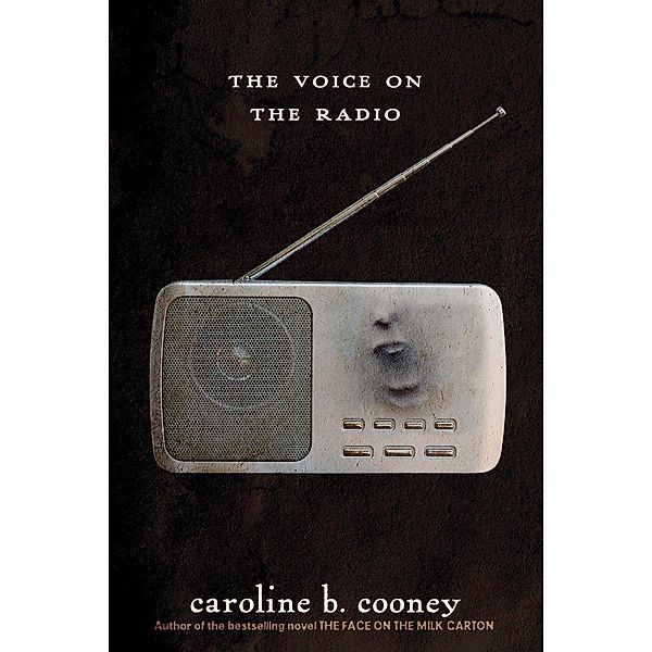 The Voice on the Radio, Caroline B Cooney