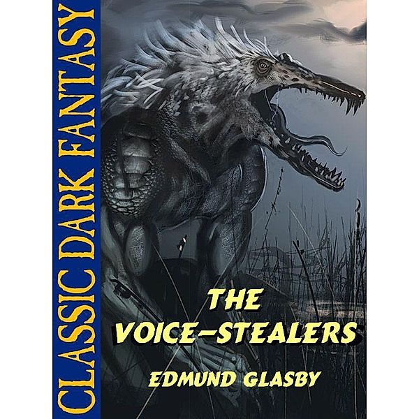 The Voice-Stealers / Wildside Press, Edmund Glasby