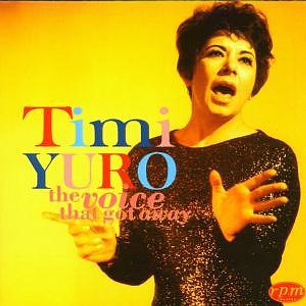 The Voice That Got Away, Timi Yuro