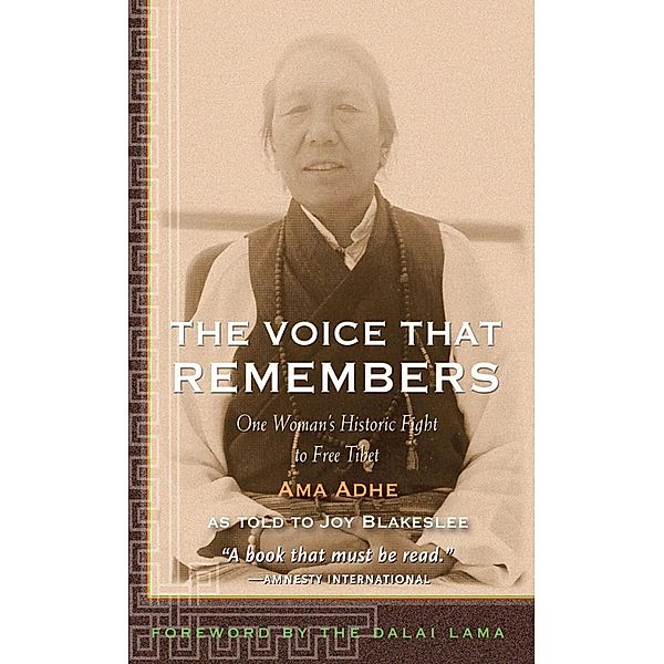 The Voice that Remembers, Adhe Tapontsang, Joy Blakeslee