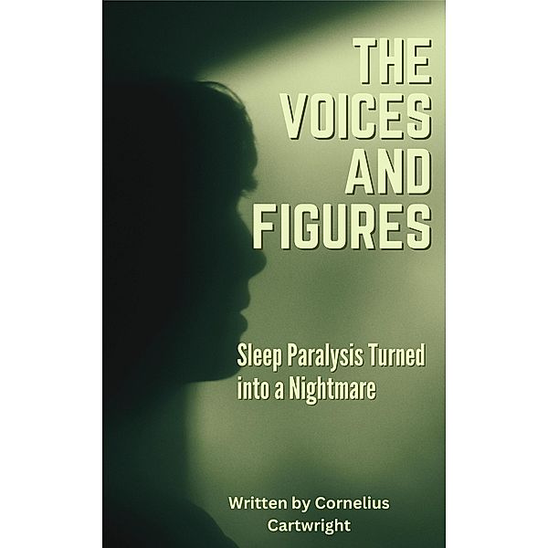 The Voices and Figures, Cornelius Cartwright