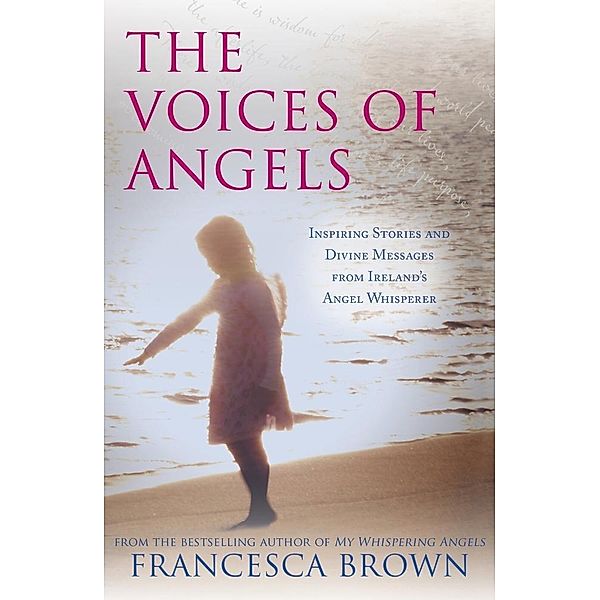 The Voices of Angels, Francesca Brown