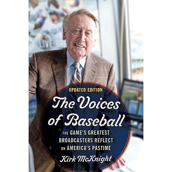 The Voices of Baseball, Kirk Mcknight