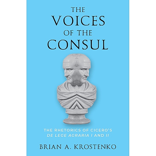 The Voices of the Consul, Brian A. Krostenko