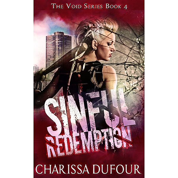 The Void Series: Sinful Redemption, Charissa Dufour