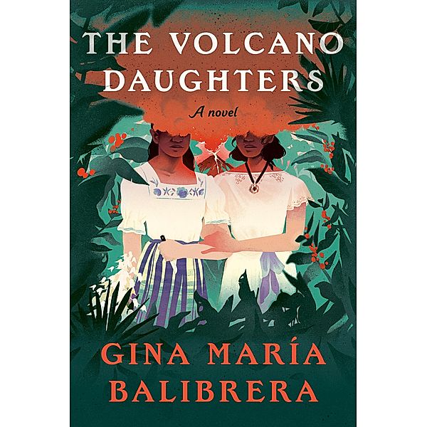 The Volcano Daughters, Gina María Balibrera