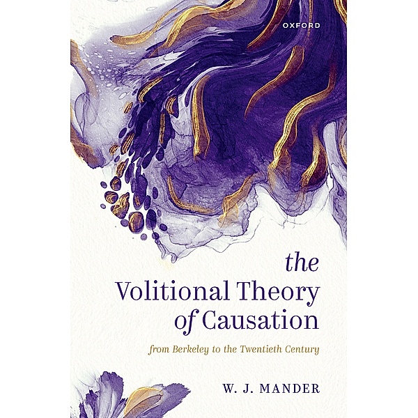 The Volitional Theory of Causation, W. J. Mander