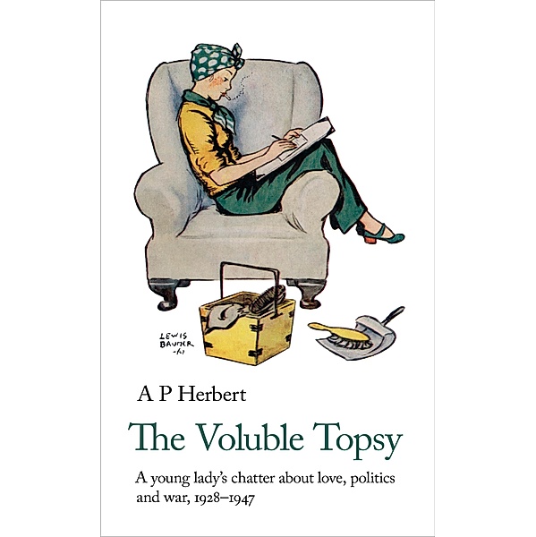 The Voluble Topsy / Handheld Comic Classics Bd.5, A P Herbert