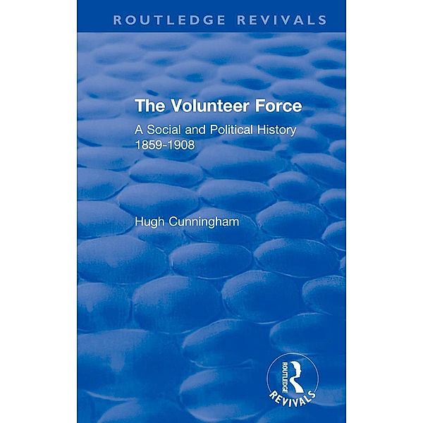 The Volunteer Force, Hugh Cunningham