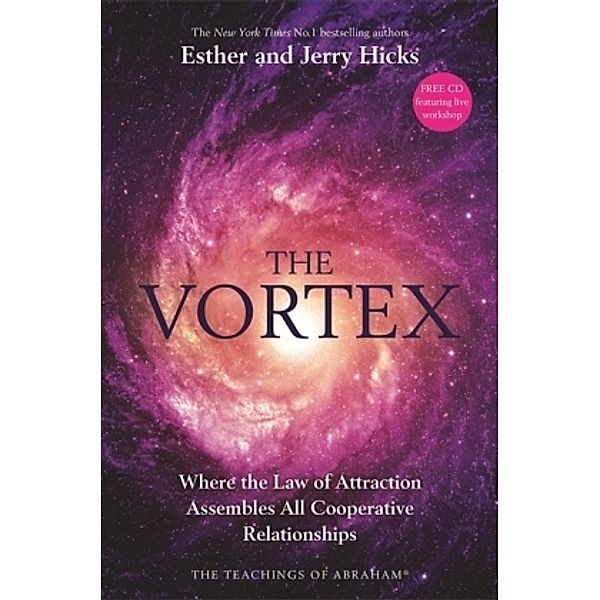 The Vortex, w. Audio-CD, Esther Hicks, Jerry Hicks