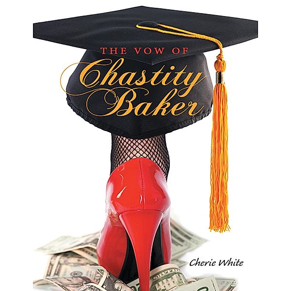 The Vow of Chastity Baker, Cherie White