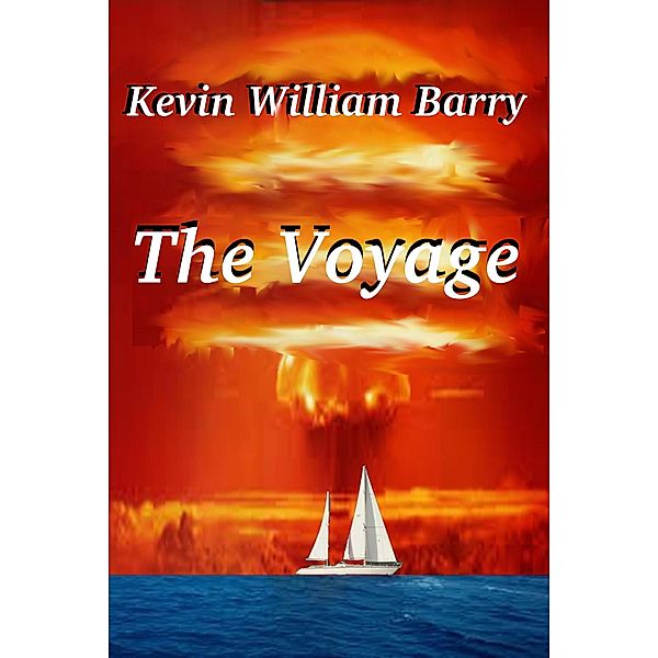 The Voyage, Kevin William Barry