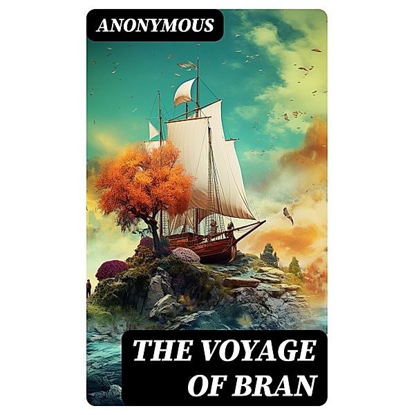 The Voyage of Bran, Anonymous