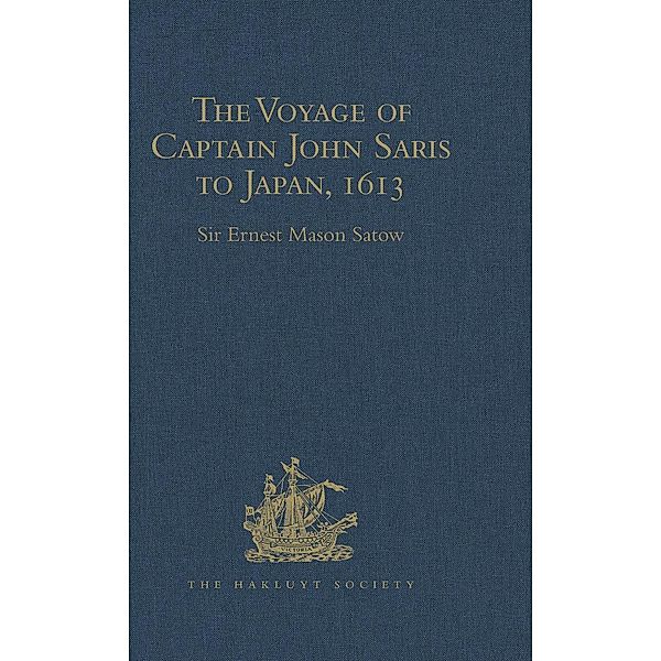 The Voyage of Captain John Saris to Japan, 1613