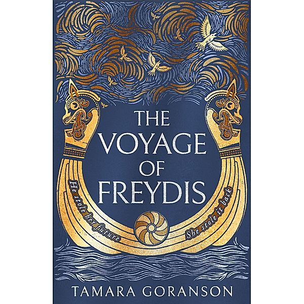 The Voyage of Freydis / The Vinland Viking Saga Bd.1, Tamara Goranson
